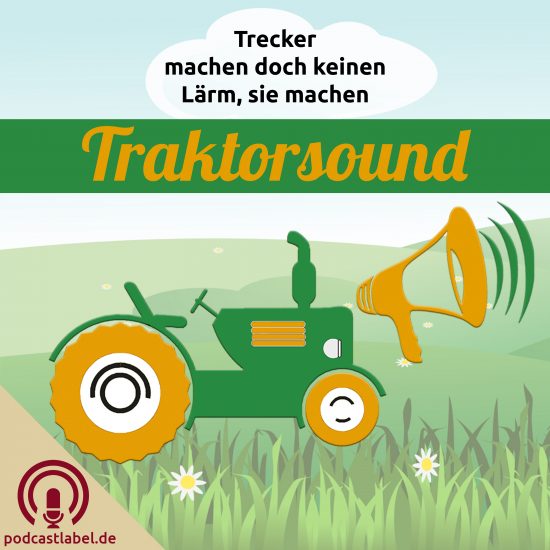 Traktorsound - Der Podcast für Traktoren, Schlepper und Trecker!